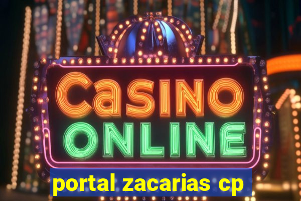 portal zacarias cp